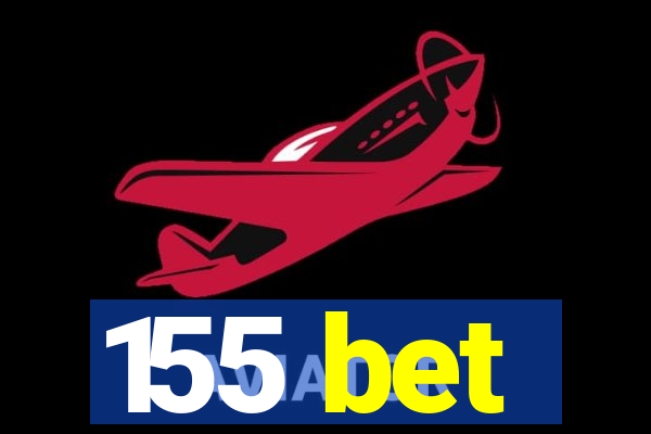 155 bet